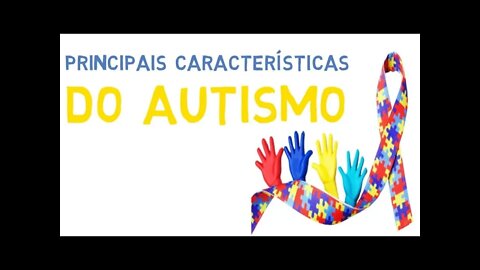 O que é o AUTISMO? Saiba as principais características - Transtorno do espectro autista (Psicologia)