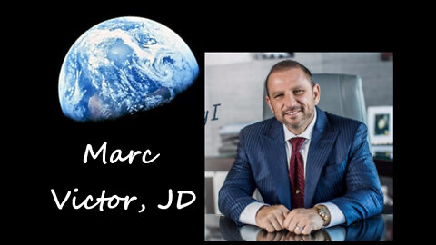 One World in a New World with Marc J. Victor - Attorneys for Freedom; Founder, Live and Let Live
