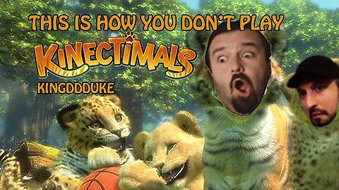 This is How You DON'T Play Kinectimals - Featuring DSP & John Rambo - KingDDDuke - TiHYDP # 146