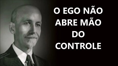 O EGO NÃO ABRE MÃO DO CONTROLE, PAUL BRUNTON, DUBLADO