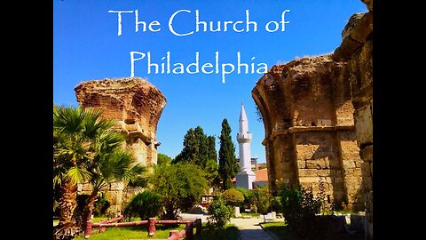 Revelation chapter 3 - Philidelphia