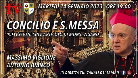 CONCILIO E S.MESSA. RIFLESSIONI SULL’ARTICOLO DI MONS CARLO MARIA VIGANÒ