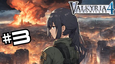 The Imps are going Scorched Earth | Valkyria Chronicles 4 For the First Time!