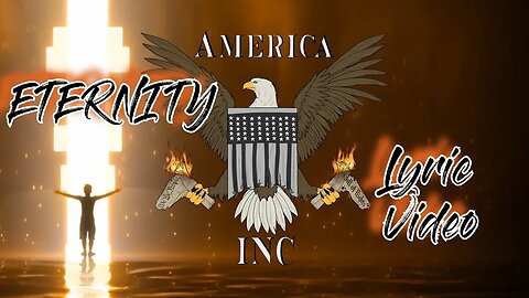 America Inc - Eternity (Official Lyric Video)
