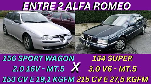 ENTRE 2 CARROS - ALFA ROMEO 156 WAGON X ALFA ROMEO 164 SUPER - ITALIANAS DE LUXO E CONFORTO