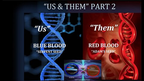 Us & Them (Red bloods Vs Blue bloods) - Part 2