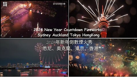 2024 New Year Countdown Fireworks: Sydney Auckland Tokyo HongKong