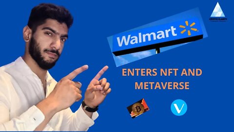 Walmart Enters in NFT and Cryptocurrencies