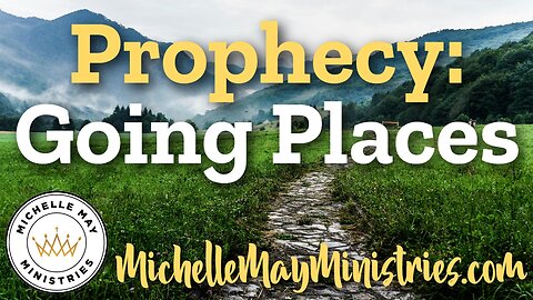 Prophecy: Going Places