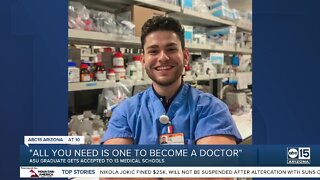 ASU graduate accepted to 13 medical schools