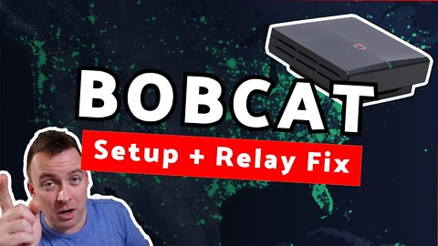 Setup Bobcat 300 + Relay Fix