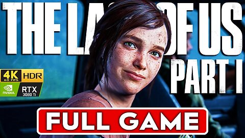 THE LAST OF US PART 1 REMAKE PS5 Gameplay Walkthrough Part 1 [4K 60FPS] -  No Commentary (FULL GAME) 