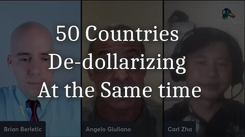 50 Countries Dedollarizing At the Same time; China Wants To Do Business