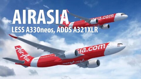 AirAsia Changes A330neo Order, Adds A321XLR