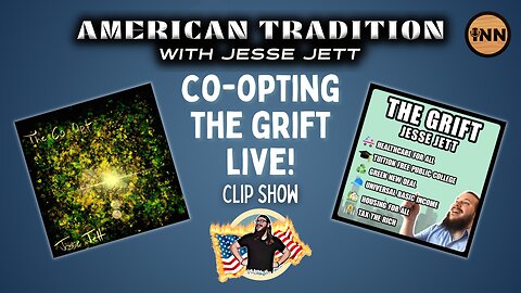 Co-Opting The Grift: American Tradition w/ Jesse Jett Live Performances Clip Show