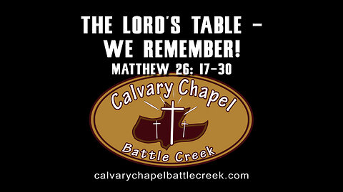 October 29, 2023 - The Lord's Table - We Remember!