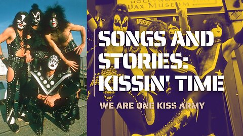 KISS Songs & Stories: Kissin Time