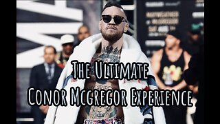Conor Mcgregor | Experience | The Road to Fame and Glory