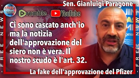 Sen. Gianluigi Paragone: la fake dell'approvazione del Pfizer.