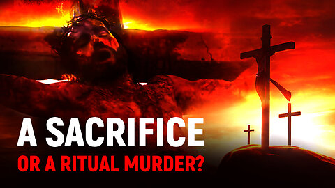 Shocking Lies About the Atoning Sacrifice