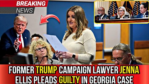 Former Trump campaign lawyer Jenna Ellis pleads guilty in Georgia case