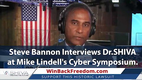 Steve Bannon Interviews Dr.SHIVA at Mike Lindell's Cyber Symposium