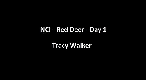 National Citizens Inquiry - Red Deer - Day 1 - Tracy Walker Testimony