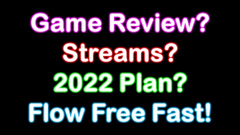 2022 SuperSight Game Review! Streams! Rumble! + Looking through App Store! Flow Free Fast Gameplay!