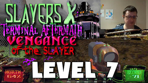 Slayers X Terminal Aftermath Vengeance of the Slayer - Level 7 FULL PLAYTHROUGH