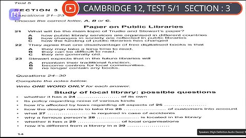 CAMBRIDGE 12 LISTENING TEST 5/1 SECTION 3 WITH ANSWER : HD QUALITY