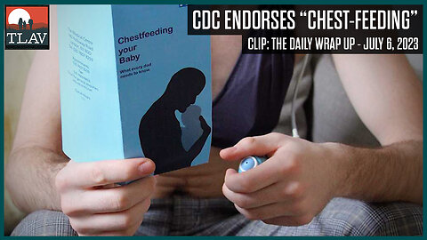 CDC Endorses "Chest-Feeding"