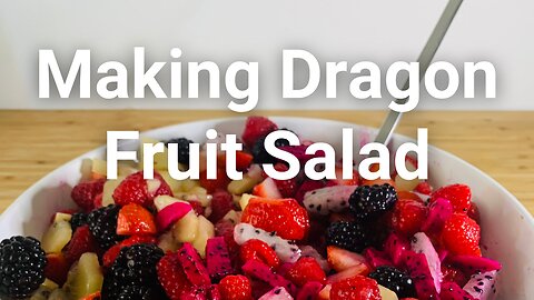 Making Dragon Fruit Salad