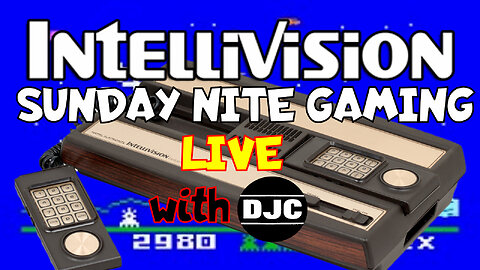 INTELLIVISION - Sunday Nite Gaming LIVE!