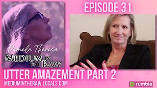 Ep 031 Medium in the Raw Group Session with Pamela Theresa