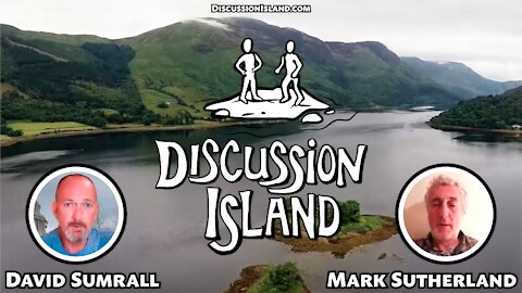 Discussion Island Episode 44 Mark Sutherland - January 6th follow up 11/29/2021
