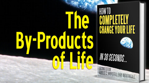 [Change Your Life] The By-Products of Life - Nightingale