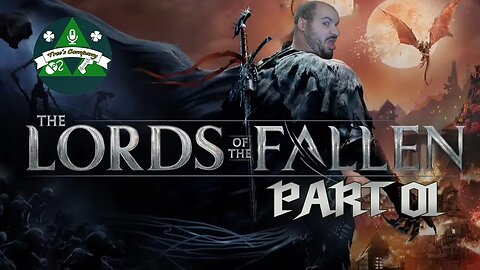 A Mediocre Gamer Plays The Lords of The Fallen 01