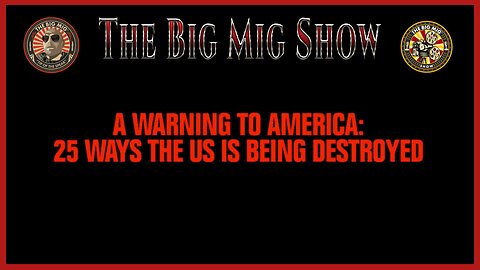 A WARNING TO AMERICA: 25 WAYS THE US IS BEING DESTROYED