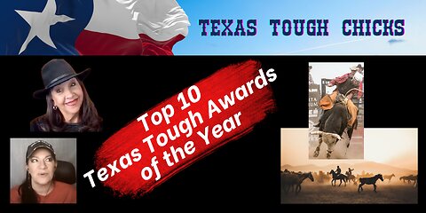 Texas Tough Chicks - Top 10 Texas Tough Awards