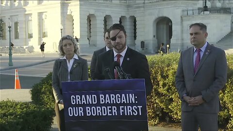 Rep. Dan Crenshaw Hosts Press Conference on the Grand Bargain: Our Border First