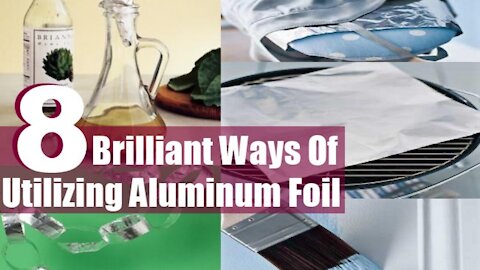8 Ways You Can Use And Reuse Aluminum Foil
