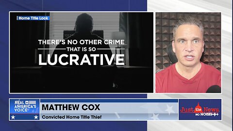 Former Home Title Thief Matthew Cox joins John Solomon & Amanda Head to talk about Home Title Lock