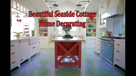 Beautiful Seaside Cottage Home Decor.