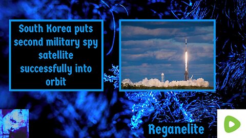 South Korea puts second military spy satellite successfully into orbit