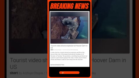 Breaking News: Tourist video shows explosion at Hoover Dam in US #shorts #news