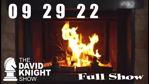 DAVID KNIGHT (Full Show) - 09_29_22 Thursday