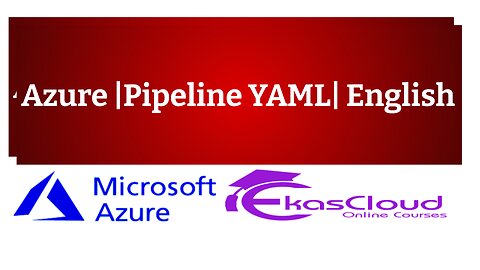 #Azure Pipeline YAML |English|Ekascloud