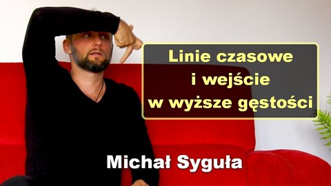 Linie czasowe i wejście w wyższe gęstości - Michał Syguła