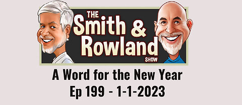 A Word for the New Year - Ep 199 - 1-1-2023