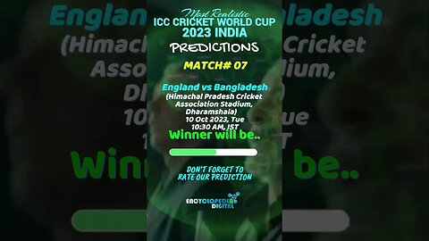 ICC World Cup 2023 Match 7 Prediction | England vs Bangladesh Match Prediction | #CWC23Prediction